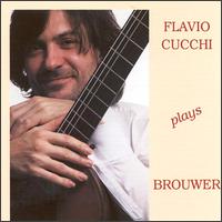 Flavio Cucchi - Plays Brouwer lyrics