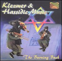 Burning Bush - Klezmer & Hassidic Music lyrics