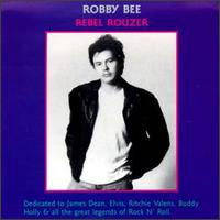 Robby Bee - Rebel Rouzer lyrics