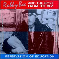 Robby Bee - Reservation of Education lyrics