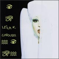 Leila K. - Carousel lyrics