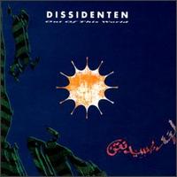 Dissidenten - Out of This World lyrics