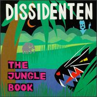 Dissidenten - The Jungle Book lyrics