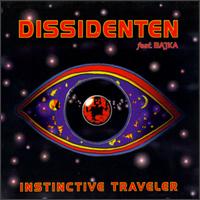 Dissidenten - Instinctive Traveler lyrics