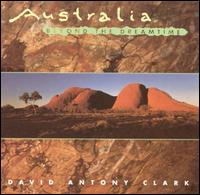 David Anthony Clark - Australia Beyond the Dreamtime lyrics