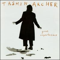 Tasmin Archer - Great Expectations lyrics