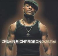 Calvin Richardson - 2:35 PM lyrics