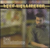 Beef Wellington - Feel Fantabulous lyrics
