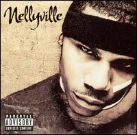 Nelly - Nellyville lyrics