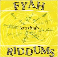 Krosfyah - Fyah Riddums lyrics