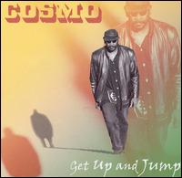 Cosmo - Get Up and Jump lyrics