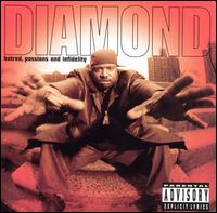 Diamond D - Hatred, Passion & Infidelity lyrics