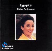 Aicha Redouane - Egypt: Vocal & Instrumental Art of 19th Century lyrics
