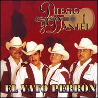 Diego y Daniel - El Vato Perron lyrics