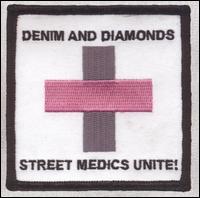 Denim & Diamonds - Street Medics Unite! lyrics