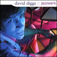 David Diggs - Jazzwerk lyrics