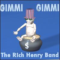 Rich Henry - Gimmi, Gimmi lyrics