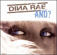Dina Rae - And lyrics