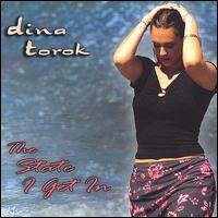 Dina Torok - The State I Get In lyrics