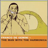 Franco DeGemini - The Man with the Harmonica lyrics
