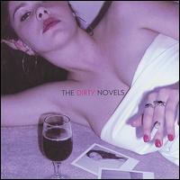 The Dirty Novels - The Dirty Novels lyrics