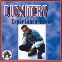 Dignitery - Experience Lover lyrics