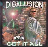 Disalusion - Get It All lyrics