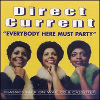 Direct Current - Everybody Here Must Party lyrics