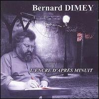 Bernard Dimey - L' Encre d'Apres Minuit lyrics
