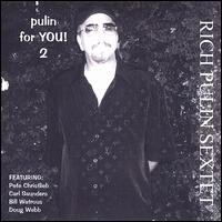 Rich Pulin Sextet - Pulin for You 2 lyrics