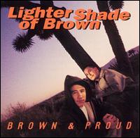 Lighter Shade of Brown - Brown & Proud lyrics
