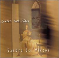 Sandra St. Victor - Gemini: Both Sides lyrics
