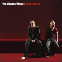 Shapeshifters - Sound Advice lyrics