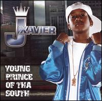 J Xavier - Young Prince of tha South lyrics