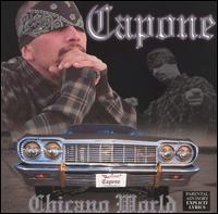 Capone - Chicano World [On My Hustle] lyrics