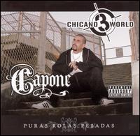 Capone - Chicano World, Vol. 3 lyrics