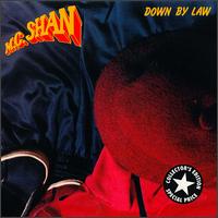 MC Shan - Down by Law lyrics