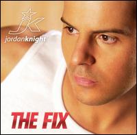 Jordan Knight - The Fix lyrics