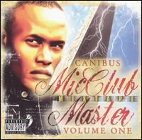 Canibus - MicClub Mixtape Master, Vol. 1 lyrics