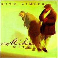 Mike City - City Limits lyrics