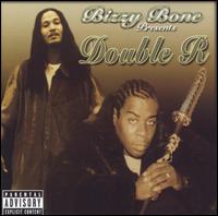 Bizzy Bone - Bizzy Bone Presents Double R lyrics