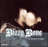 Bizzy Bone - The Midwest Cowboy lyrics