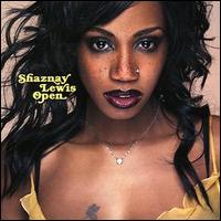 Shaznay Lewis - Open lyrics