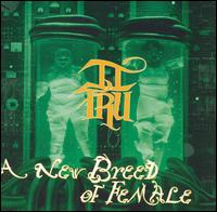 II Tru - A New Breed of Female lyrics