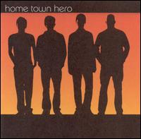 Home Town Hero - Home Town Hero lyrics