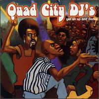 Quad City DJ's - Get on up and Dance lyrics