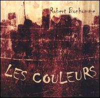 Robert Bonhomme - Couleurs lyrics