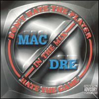 Mac Dre - Don't Hate the Player Hate the Game lyrics
