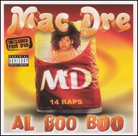 Mac Dre - Al Boo Boo [Bonus DVD] lyrics
