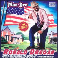 Mac Dre - Ronald Dregan: Dreganomics lyrics